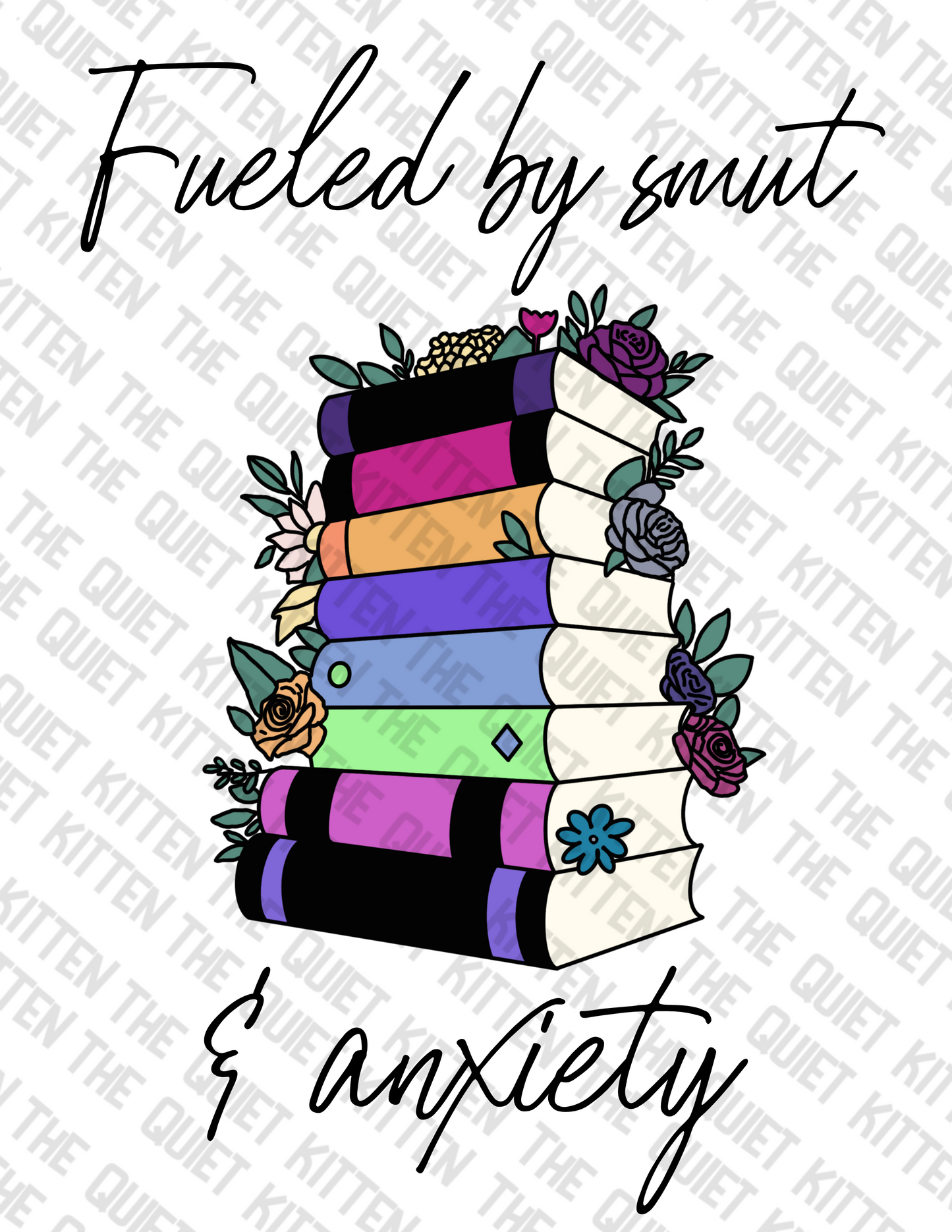 Fueled by smut & anxiety Sticker