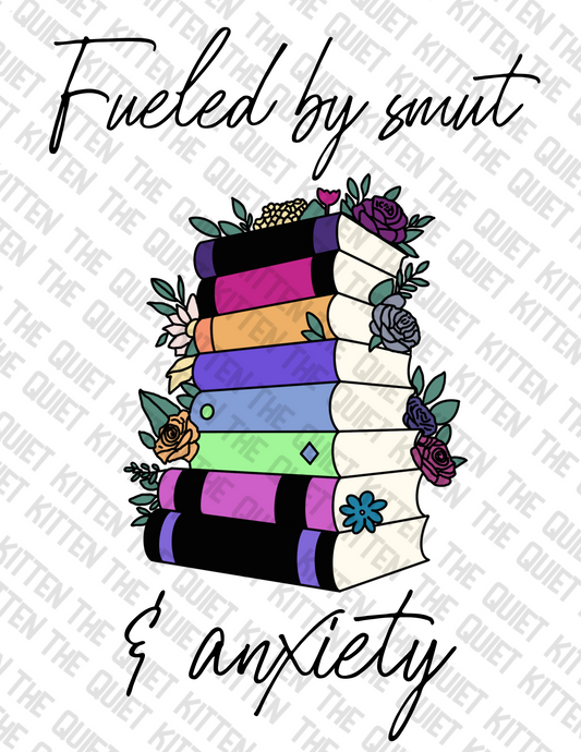 Fueled by smut & anxiety Sticker