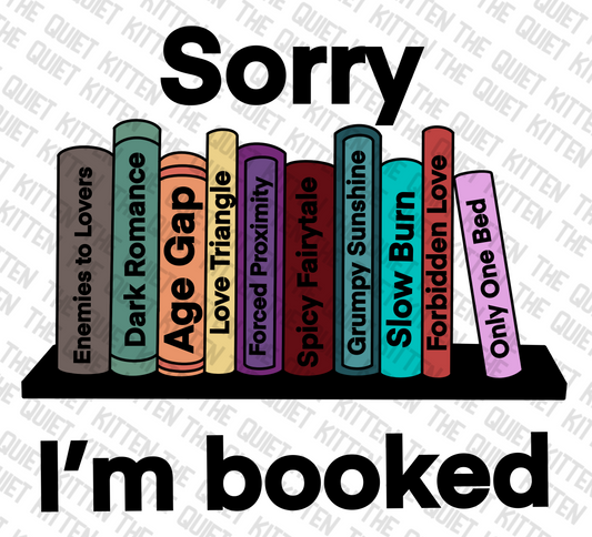 Sorry I'm Booked Sticker